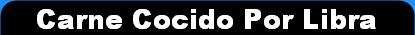     Carne Cocido Por Libra