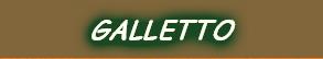 GALLETTO