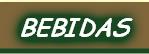 BEBIDAS