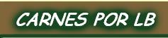 CARNES POR LB